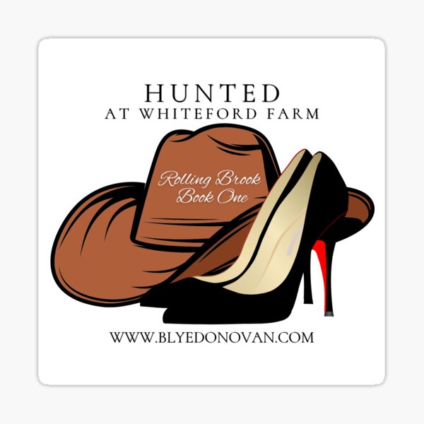 Hunted at Whiteford Farm Sticker
