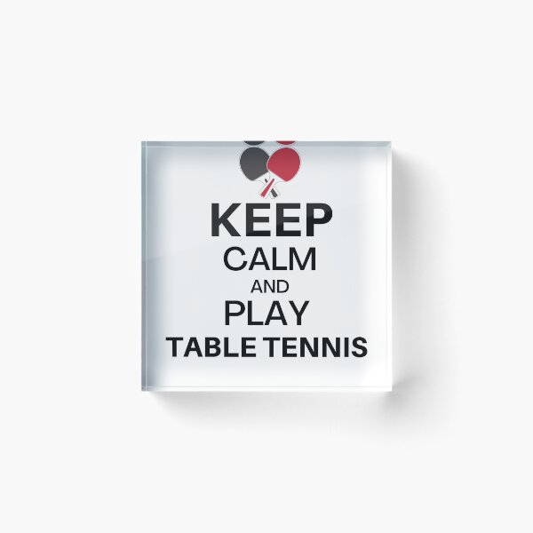 Item preview, Keep Calm And Play Table Tennis  , Table tennis sport lover tee designed and sold by ZqkDesign.