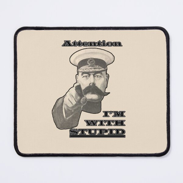 Item preview, I'M WITH STUPID Lord Kitchener designed and sold by Frogpen.