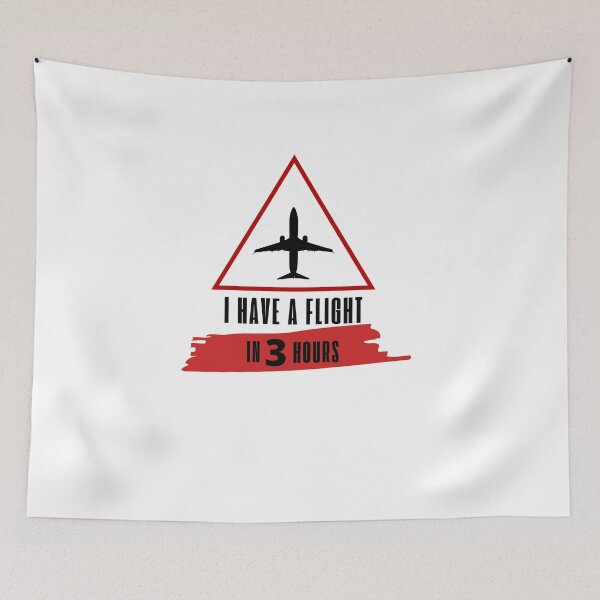 Item preview, I have a flight in 3 hours designed and sold by Diamaber.