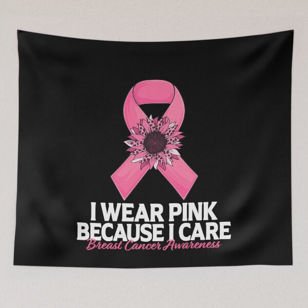 Item preview, Breast Cancer I Wear Pink Because I Care Ribbon Sunflower Breast Cancer Awareness designed and sold by Go-Fun.