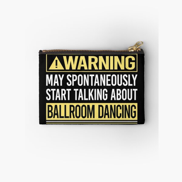 Item preview, Warning About Ballroom Dancing designed and sold by WrightTrouble.