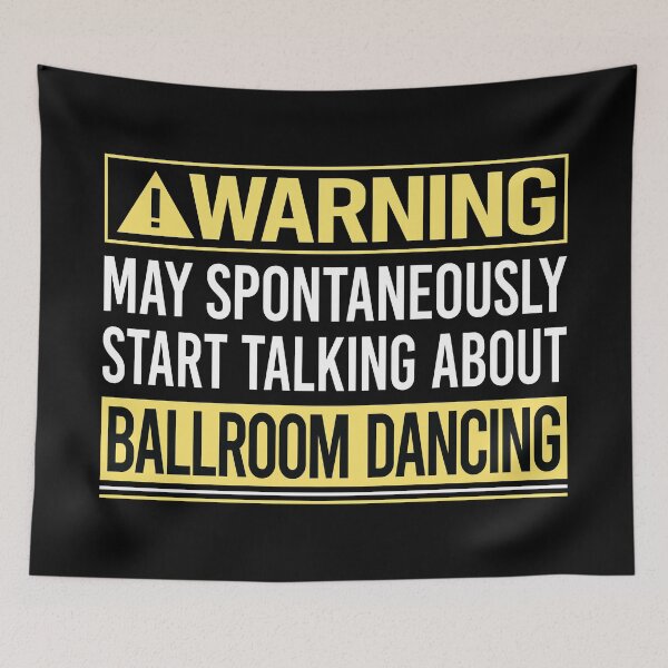 Item preview, Warning About Ballroom Dancing designed and sold by WrightTrouble.