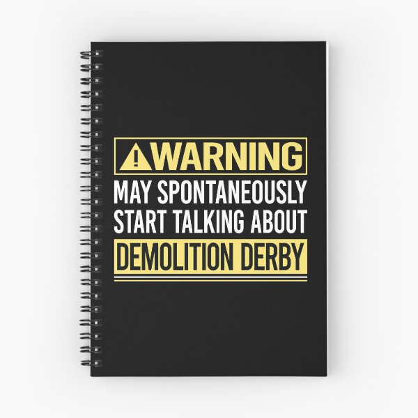Item preview, Warning About Demolition Derby designed and sold by WrightTrouble.