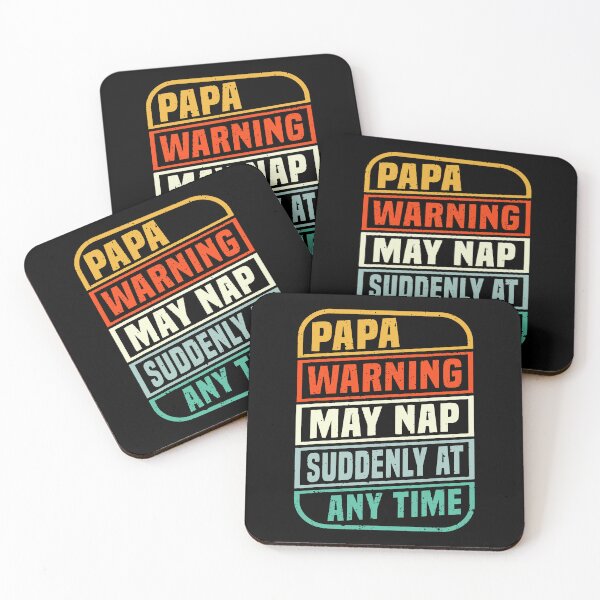 Item preview, Papa Warning May Nap Suddenly At Any Time Funny Father's Day designed and sold by CLUTCHINER.