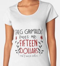 you better believe, greg grimaldis (redux) Women's Premium T-Shirt