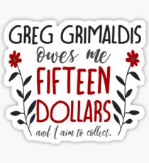 you better believe, greg grimaldis (redux) Sticker