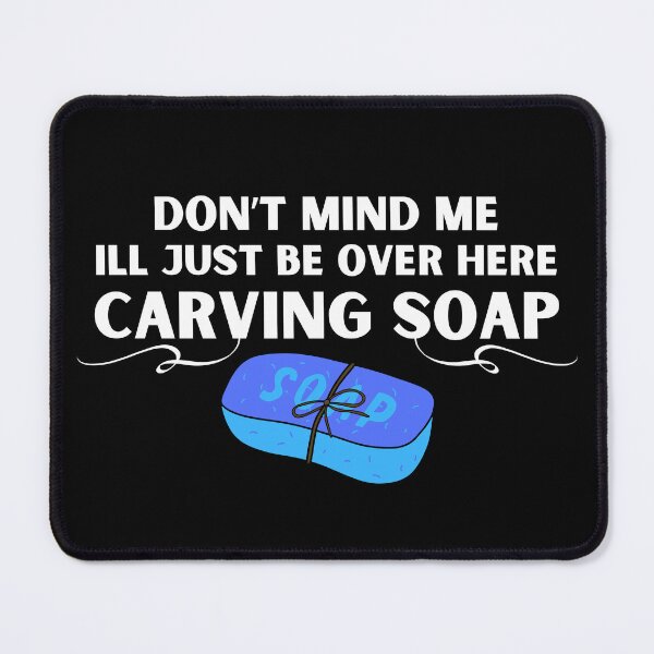 Item preview, Soap Carving Addict designed and sold by JStuartArt.