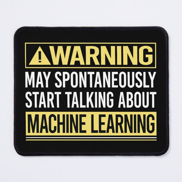 Item preview, Warning About Machine Learning designed and sold by WrightTrouble.