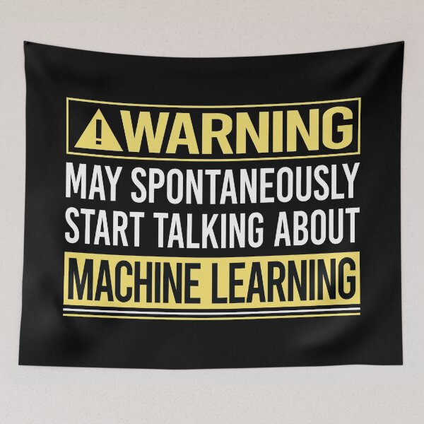 Item preview, Warning About Machine Learning designed and sold by WrightTrouble.