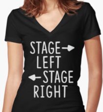 stage left stage right theatre shirt Women's Fitted V-Neck T-Shirt
