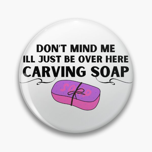 Item preview, Soap Carving Addict designed and sold by JStuartArt.