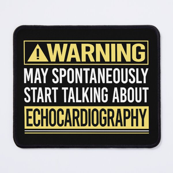 Item preview, Warning About Echocardiography Echocardiographer Echocardiogram Ultrasound designed and sold by WrightTrouble.