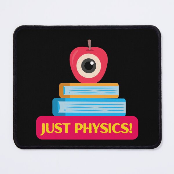 Item preview, It's Just Physics designed and sold by myspookycuties.