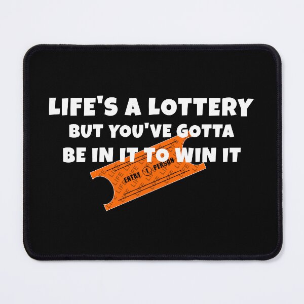 Item preview, In it to win it, life goals, lottery, winning, best life, live life,alive designed and sold by 13thstreet.