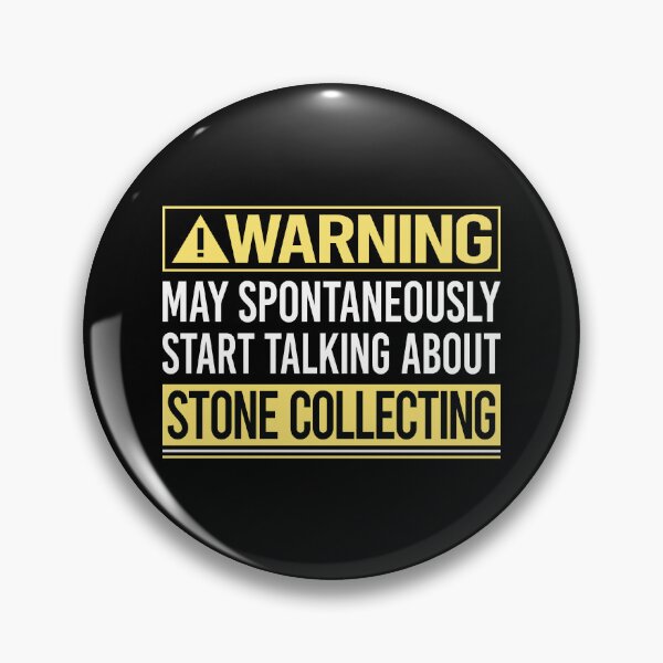 Item preview, Warning About Stone Collecting designed and sold by WrightTrouble.