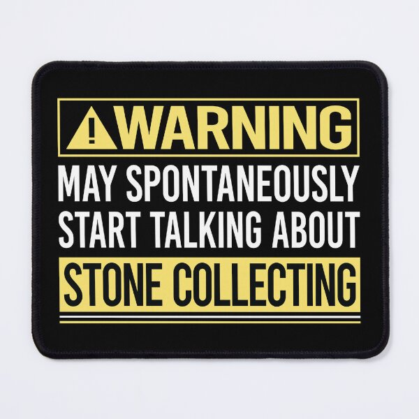 Item preview, Warning About Stone Collecting designed and sold by WrightTrouble.