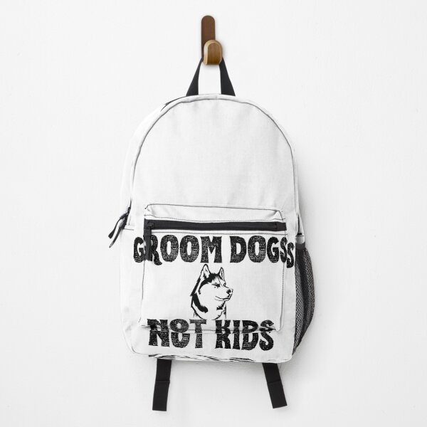 Item preview, GROOM DOGS NOT KIDS designed and sold by Affyboss6.