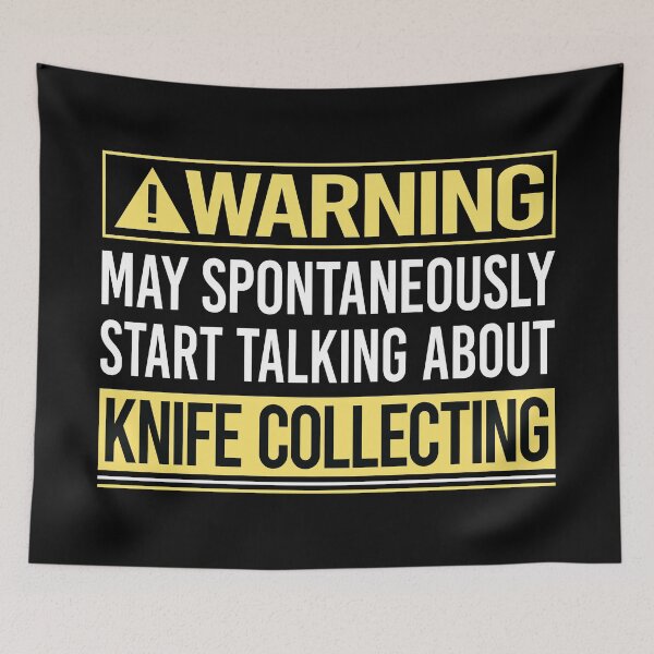 Item preview, Warning About Knife Collecting designed and sold by WrightTrouble.