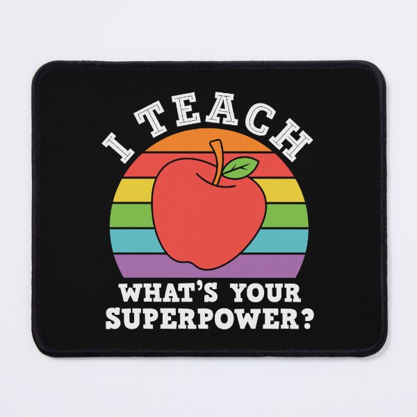 Item preview, I teach what's your superpower : A teacher gift idea for mom, dad, son, daugther designed and sold by Best-Designers.