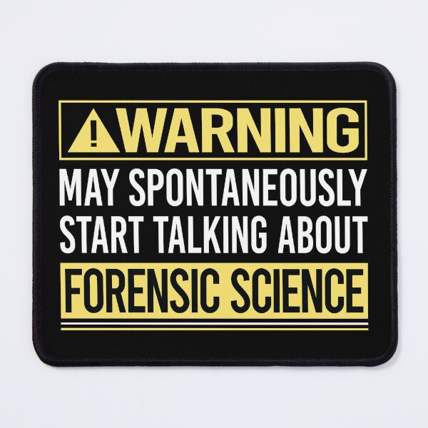 Item preview, Warning About Forensic Science Forensics designed and sold by WrightTrouble.