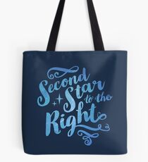 Zweiter Stern nach rechts // Hübscher Stern Peter Pan Typografie-Zitat Tote Bag