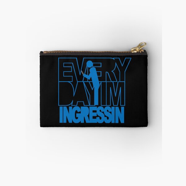 Item preview, Everyday I’m Ingressin designed and sold by Neon2610.