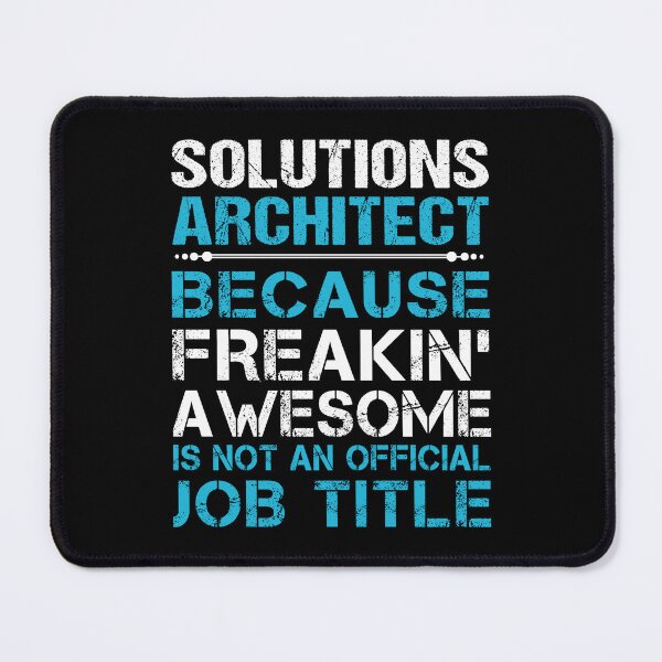 Item preview, Solutions Architect T Shirt - Freaking Awesome Gift Item Tee designed and sold by alishabvrstella.