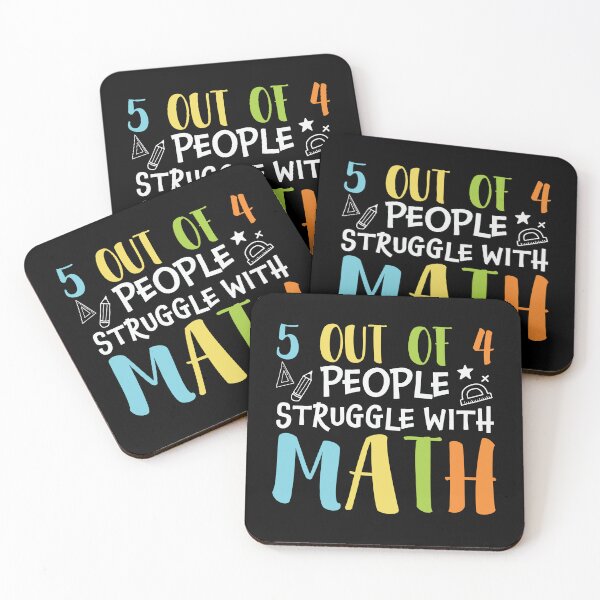 Item preview, 5 out of 4 People struggle with math : A math teacher gift idea for mom, dad, son, daugther designed and sold by Best-Designers.