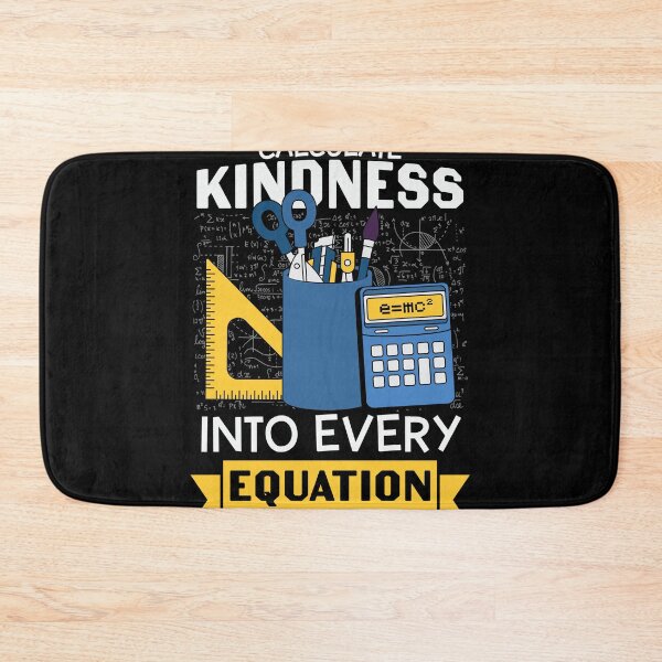 Item preview, calculate kindness into every equation : A math teacher gift idea for mom, dad, son, daugther designed and sold by Best-Designers.