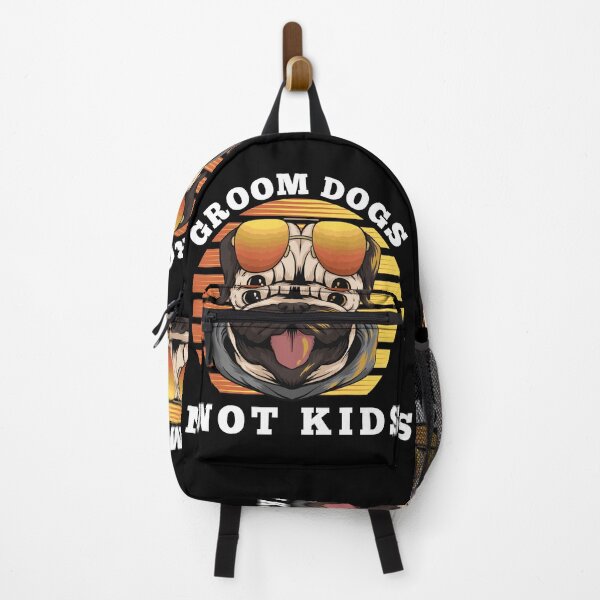 Item preview, GROOM DOGS NOT KIDS designed and sold by Affyboss6.