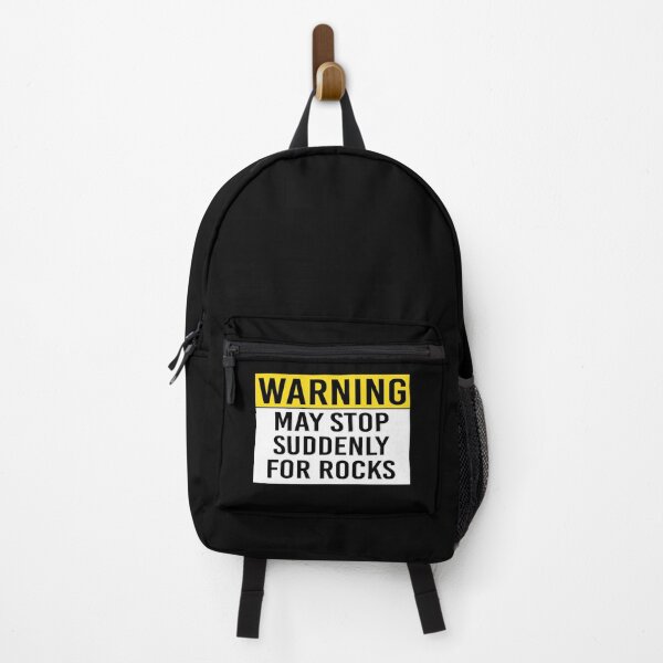 Item preview, May Stop Suddenly For Rocks geology warning sign designed and sold by jojosign.