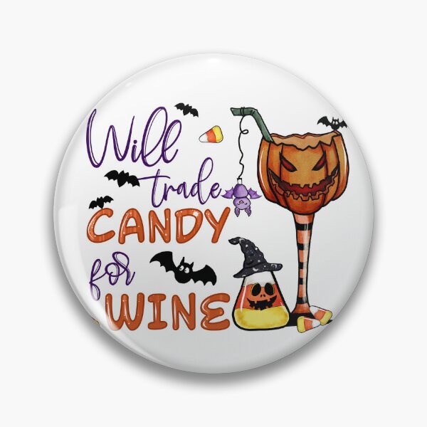 Item preview, Will trade candy for wine, Funny halloween drinking design designed and sold by reka88.