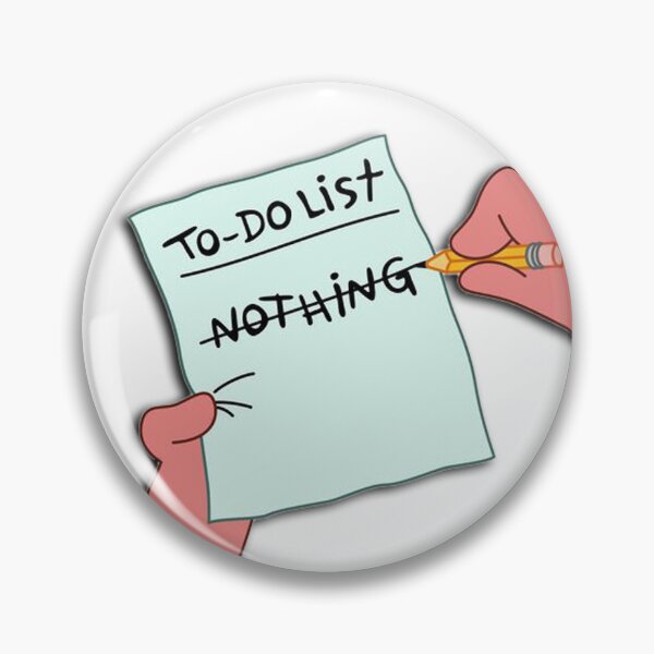 Item preview, To-Do List Nothing Meme designed and sold by Professional Memer.