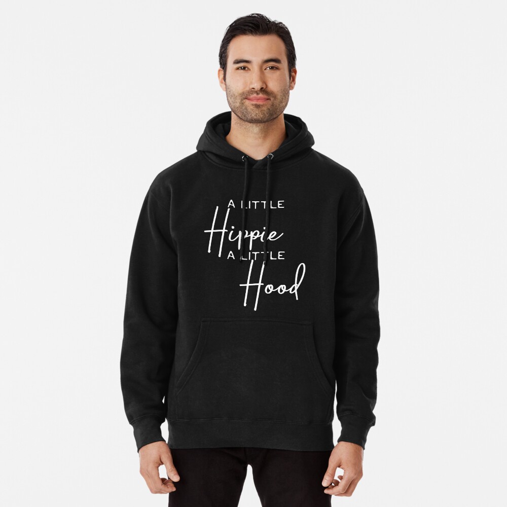 a little hippie a little hood hoodie