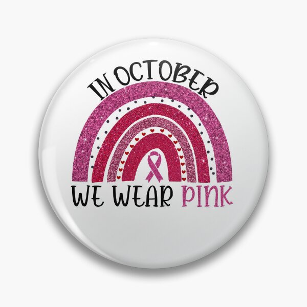 Item preview, Pink Rainbow Breast Cancer Awareness In October We Wear Pink designed and sold by xteamdesign.