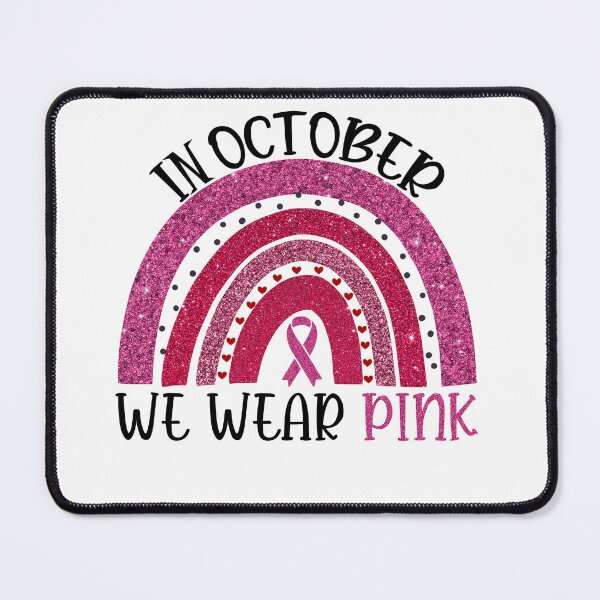 Item preview, Pink Rainbow Breast Cancer Awareness In October We Wear Pink designed and sold by xteamdesign.
