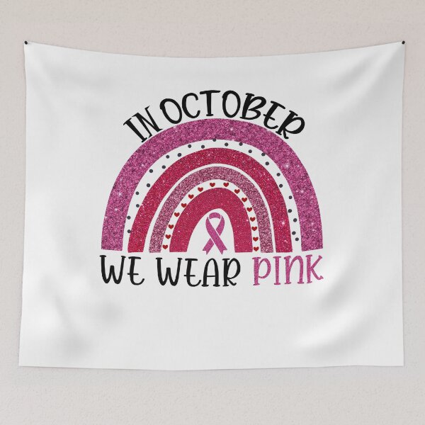 Item preview, Pink Rainbow Breast Cancer Awareness In October We Wear Pink designed and sold by xteamdesign.
