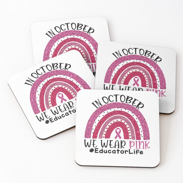 Item preview, Pink Rainbow Breast Cancer Awareness In October We Wear Pink #EducatorLife designed and sold by xteamdesign.