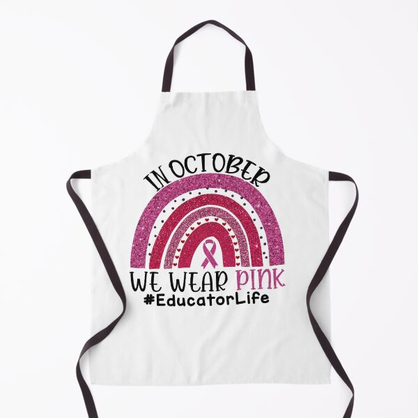 Item preview, Pink Rainbow Breast Cancer Awareness In October We Wear Pink #EducatorLife designed and sold by xteamdesign.