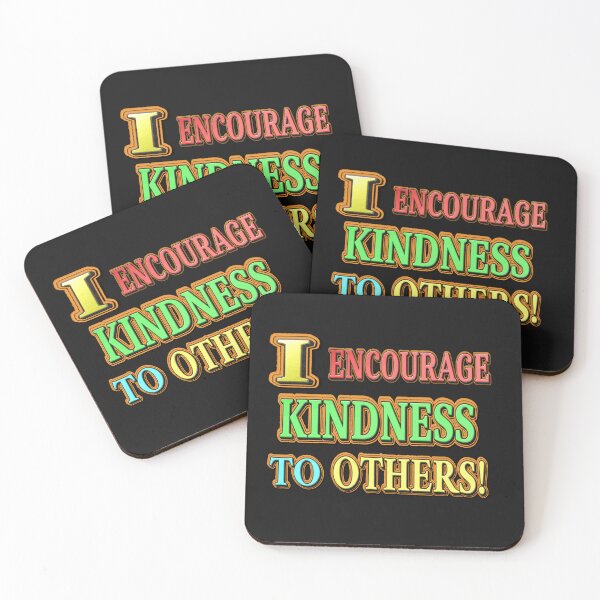Item preview, "I ENCOURAGE KINDNESS TO OTHERS!" Cute Design. Buy Now designed and sold by Health And Fitness Posts e-Store.