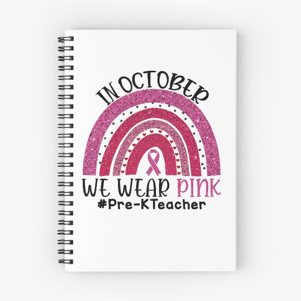 Item preview, Pink Rainbow Breast Cancer Awareness In October We Wear Pink #Pre-KTeacher designed and sold by xteamdesign.