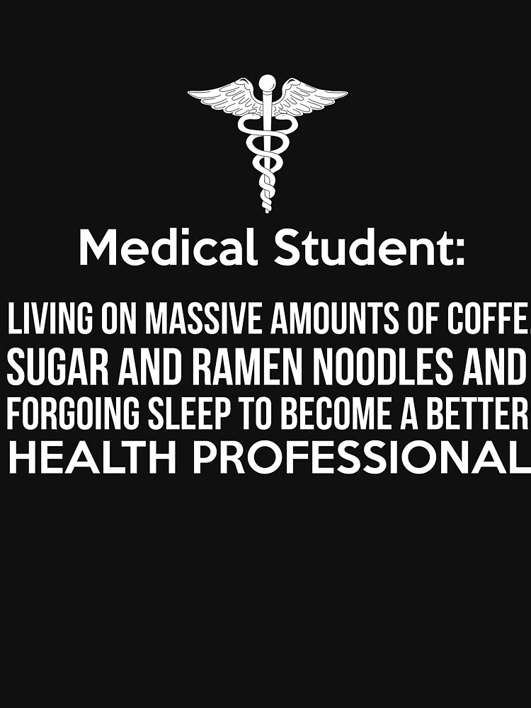 "Med Student Definition Funny Health Professional Gift" Tshirt by