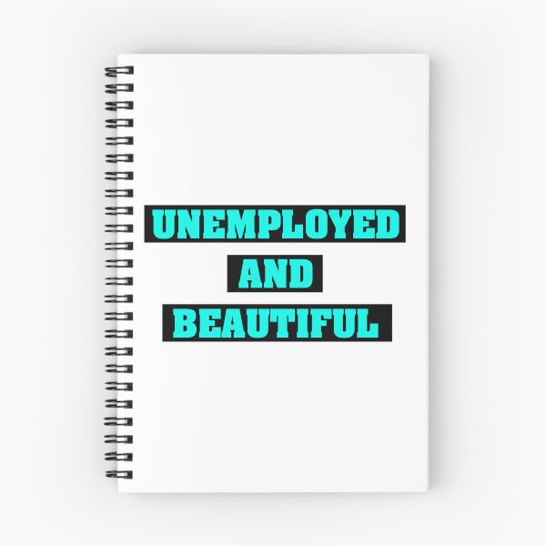 Item preview, Unemployed and Beautiful | Black with Luminas Blue designed and sold by VimuDS.