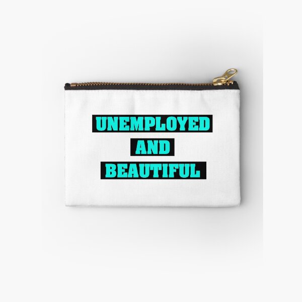 Item preview, Unemployed and Beautiful | Black with Luminas Blue designed and sold by VimuDS.