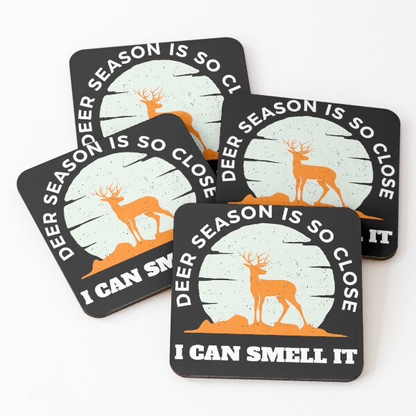Item preview, Deer Season Is So Close I Can Smell It for hunting designed and sold by Gamicnum.