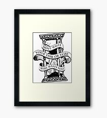 do not waste your time Framed Print