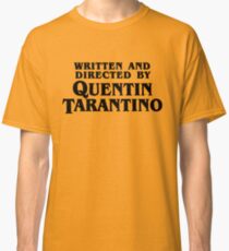 Written and directed by Tarantino Classic T-Shirt
