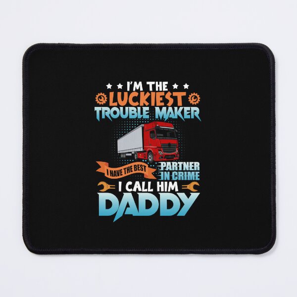 Item preview, I'm The Luckiest Trouble Maker I Have The Best Partner In Crime I Call Him Daddy designed and sold by oswaldcoccoh.