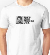 Der junge Stalin hat mich dazu gebracht, es zu tun Slim Fit T-Shirt